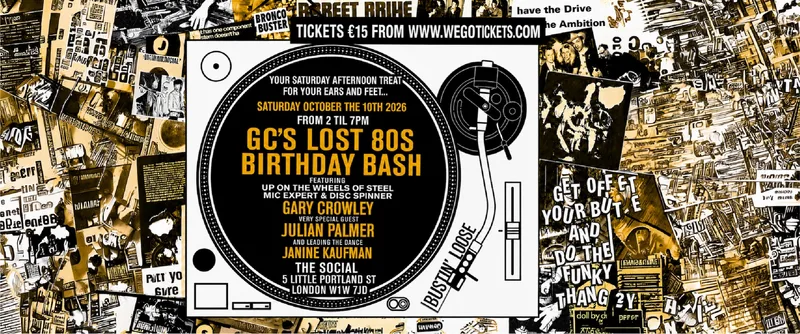 Gary Crowley’s Lost 80s Birthday Bash
