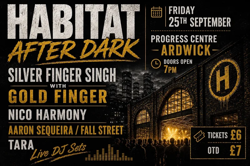 Habitat After Dark with Silver Finger Singh Goldfinger Nico Harmony Aaron Sequila ,Tara