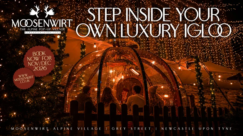 Saturday 21st November / Luxe Igloo Table Booking / Moosenwirt