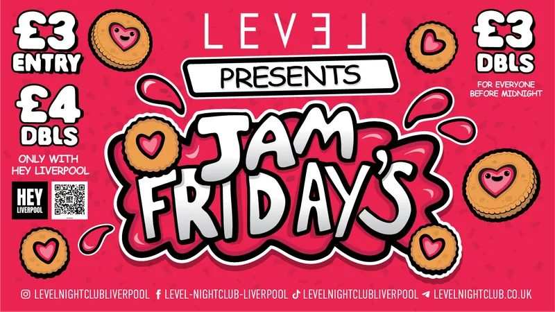 JAM FRESHERS FRIDAYS -£3 DOUBLES BEFORE MIDNIGHT £4 DOUBLES AFTER LIVERPOOL