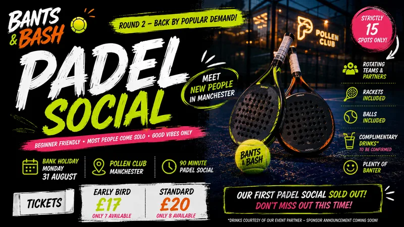 Bants & Bash Padel Social 🎾 | Meet New People in Manchester | Bank Holiday
