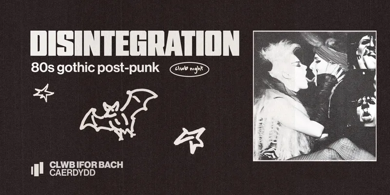 DISINTEGRATION - 80s Gothic Post-Punk