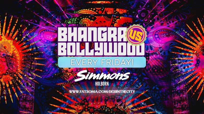 BHANGRA VS BOLLYWOOD | 09.10.26 | Every Friday! | SIMMONS HOLBORN