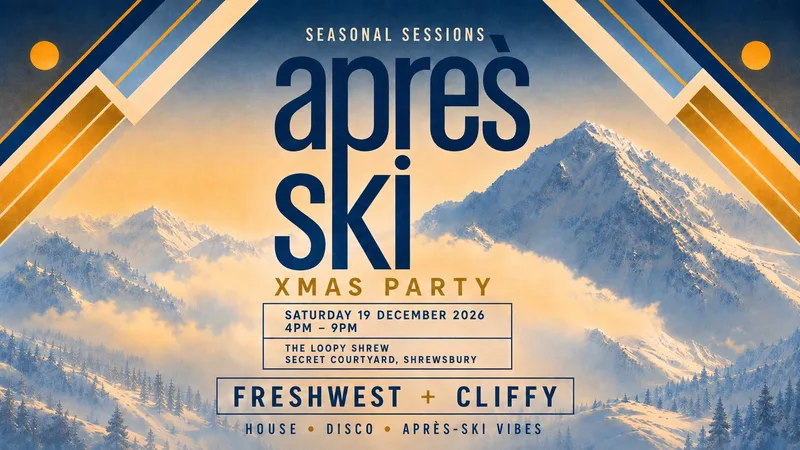 🏔️ SEASUNAL SESSIONS: APRÈS SKI XMAS PARTY 🎿❄️