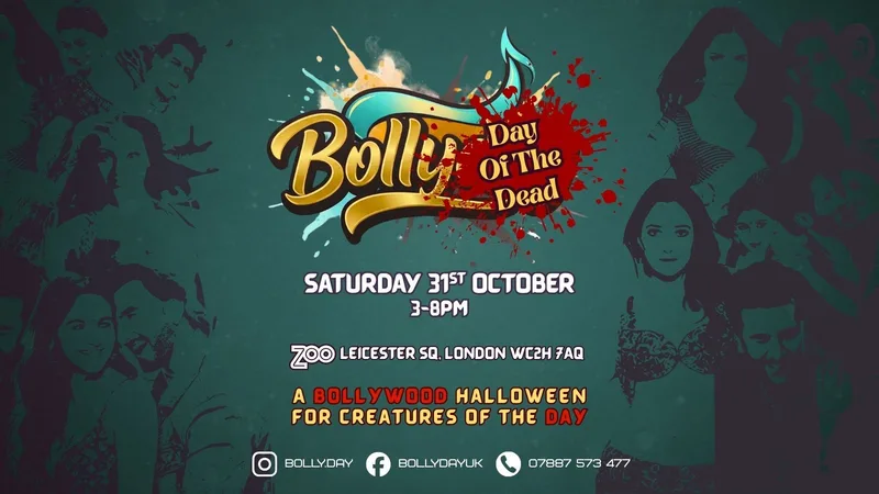 BOLLYDAY OF THE DEAD! The UK's First Bollywood (Halloween) Daytimer!