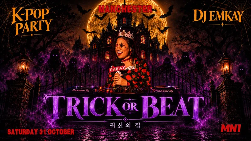 Manchester KPOP HALLOWEEN "TRICK OR BEAT" with DJ EMKAY | Saturday 31st October