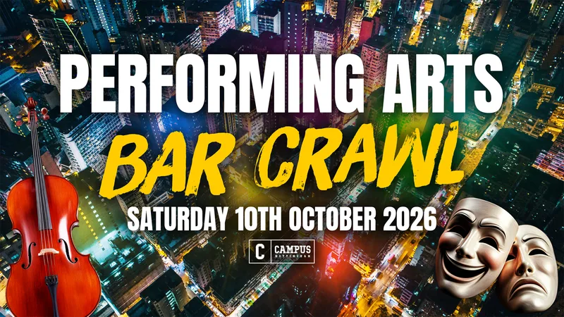UoN Performing Arts Bar Crawl!