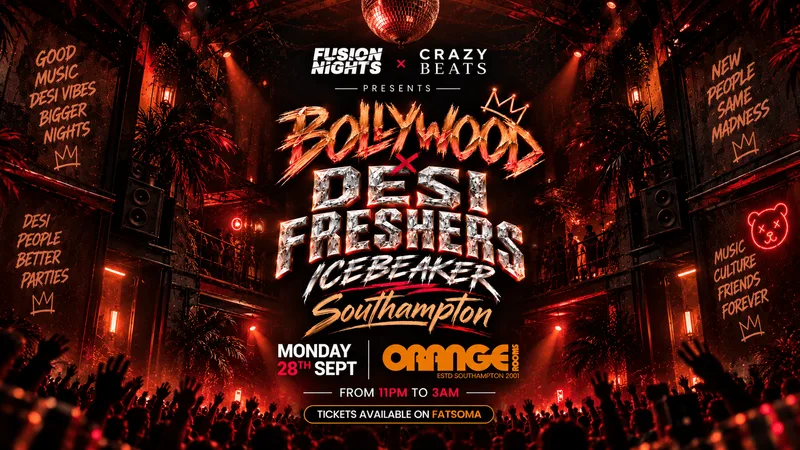 BOLLYWOOD x DESI FRESHERS ICEBREAKER - SOUTHAMPTON | CRAZY BEATS TAKEOVER