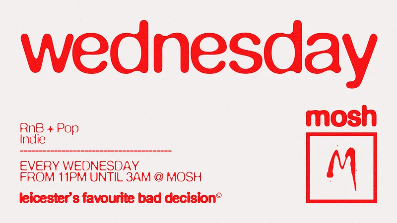 🚨 MOSH WEDNESDAYS - 7TH OCTOBER 🚨