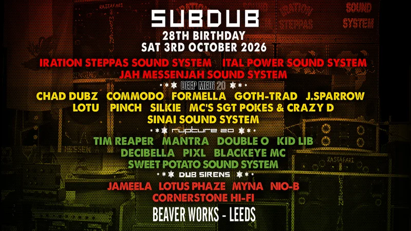 Subdub : Leeds - 28th Birthday