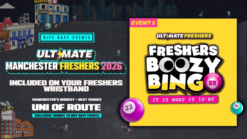 RIFF RAFF FRESHERS ULTIMATE EVENT 4 : BOOZY BINGO 🎱 @ THE GROSVENOR 📸 BIGGEST STUDENT BINGO ⏰ EARLY EVENT