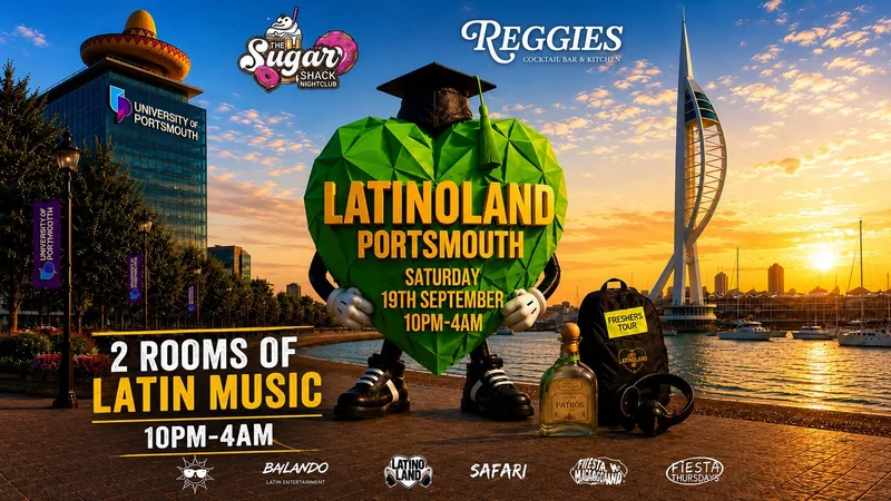 LATINO LAND - freshers tour - PORTSMOUTH