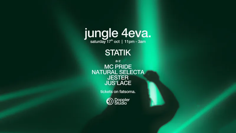 JUNGLE 4EVA. @ Doppler Studio