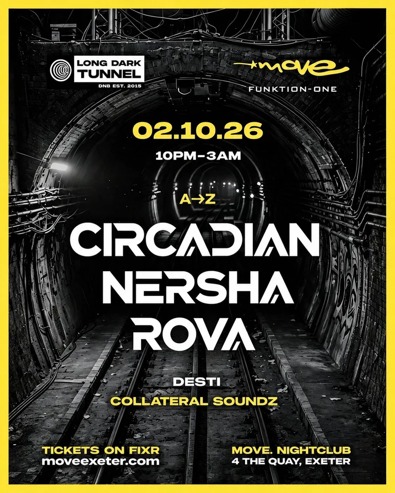 Long Dark Tunnel | CIRCADIAN, NERSHA, ROVA | 02.10.26 | Move Exeter