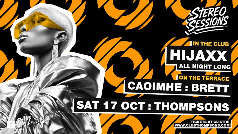 Stereo Sessions • Sat 17 Oct • Thompsons