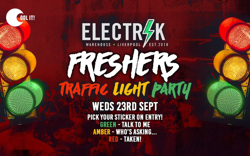 FRESHERS TRAFFIC LIGHT PARTY 🚦🪩 // ELECTRIK WAREHOUSE