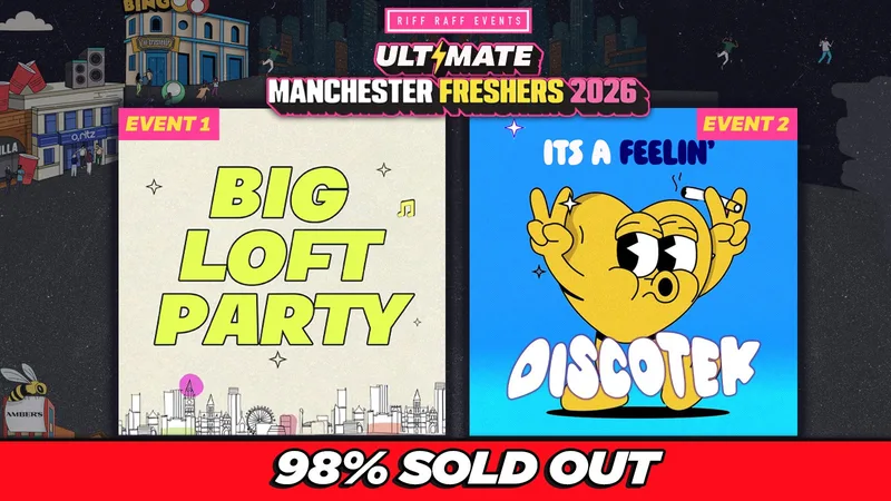 DAY 3: RIFF RAFF ULTIMATE MMU FRESHERS : DISCOTEK + LOFT PARTY @ 🪩 YES + OXFORD SOCIAL