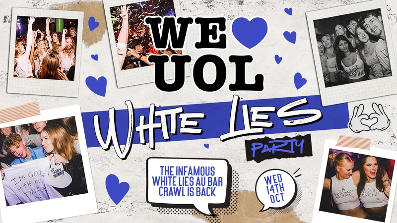 WE 💙 UOL presents THE INFAMOUS WHITE LIES BAR CRAWL - THE FIRST AU OF THE YEAR!