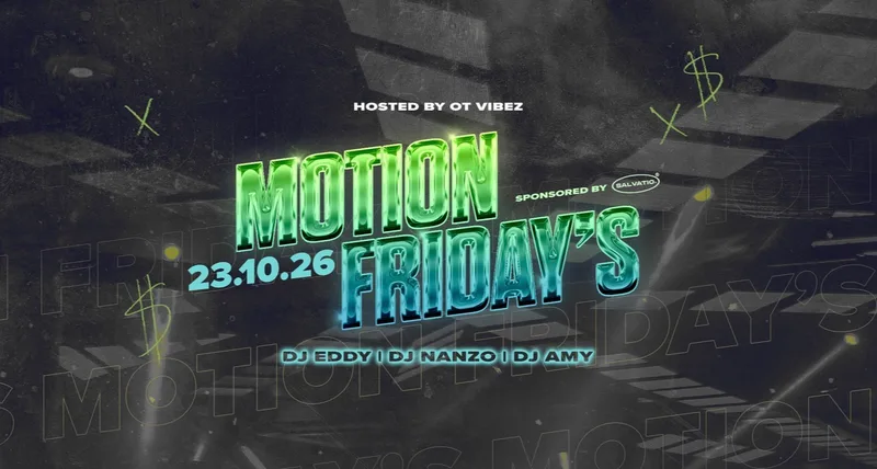 MOTION FRIDAYS