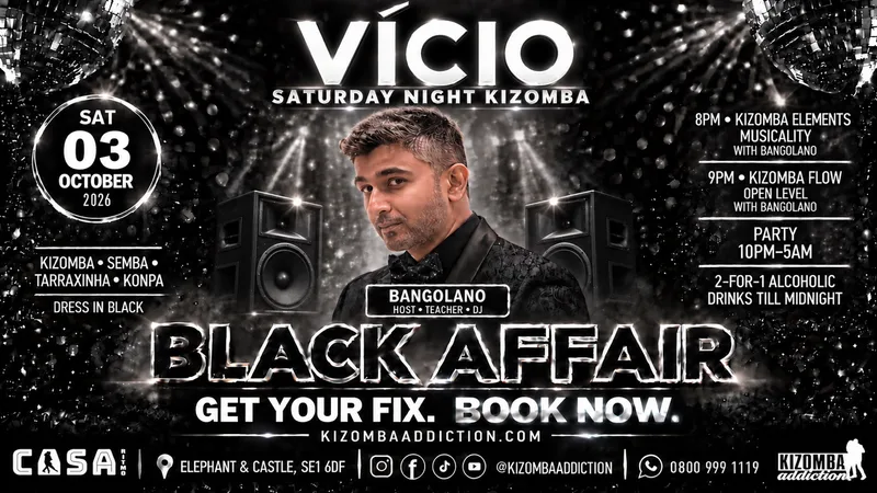VÍCIO Black Affair Saturday Night Kizomba Classes & Party London