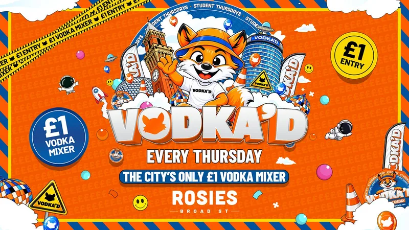 🦊 VODKA'D AT ROSIES 📍 £1 ENTRY ALL-NIGHT // £1 VODKA MIXERS ALL NIGHT 📍 NEW STUDENT THURSDAYS 📍 26.11.26