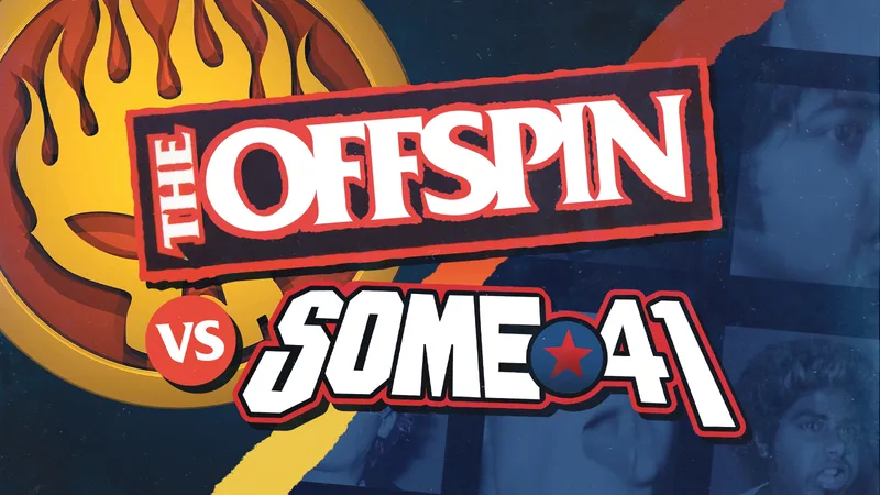 The Offspin vs Some 41