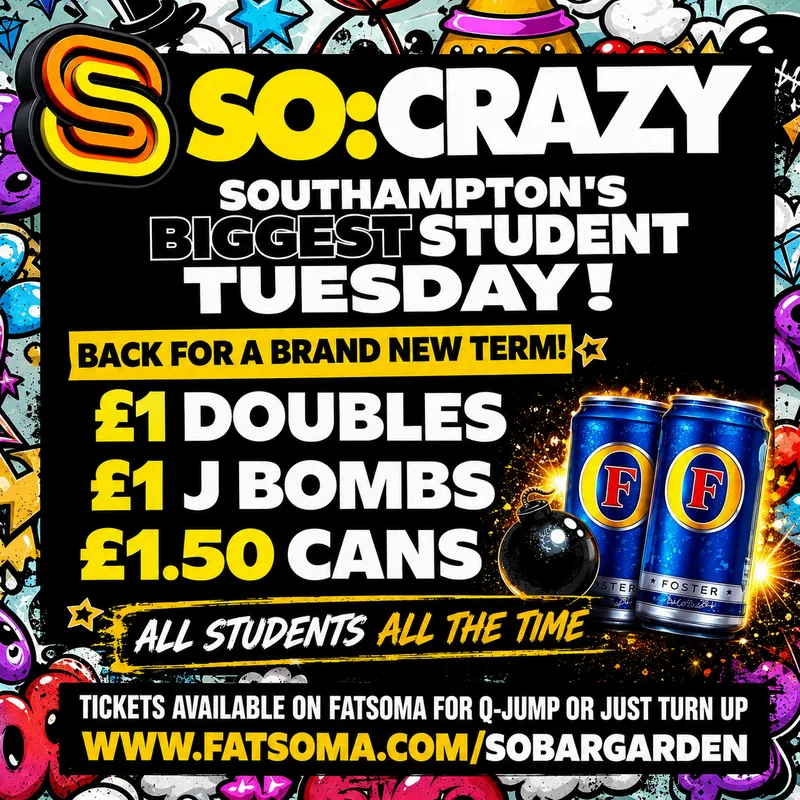 SO:CRAZY - EVERY TUESDAY - BACK FOR A NEW TERM- 6th October 2026 - £1 DOUBLES ALL NIGHT.