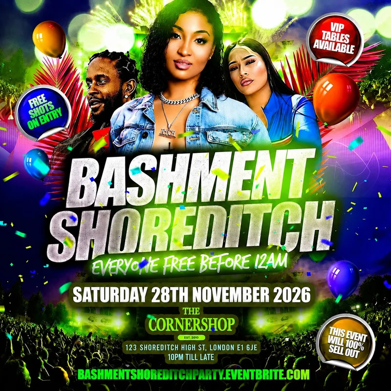Bashment Shoreditch Party - Free Before Midnight
