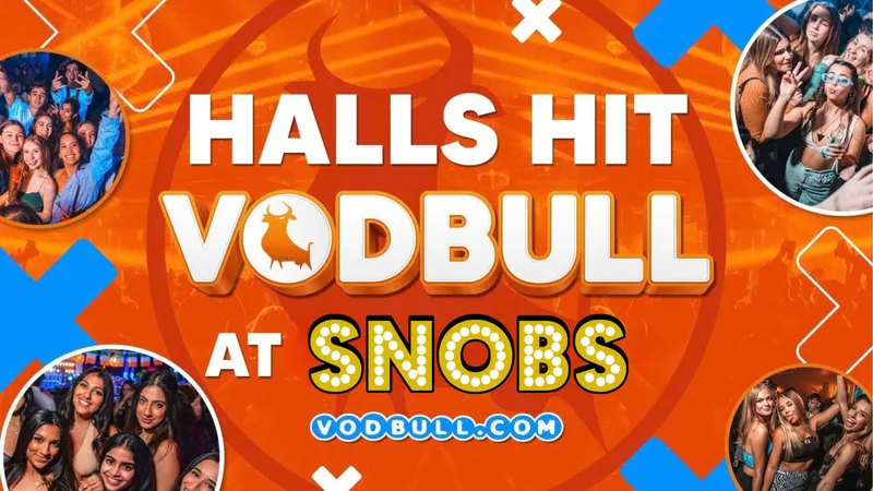 🎉Halls Hit VODBULL at SNOBS 🎉08/10