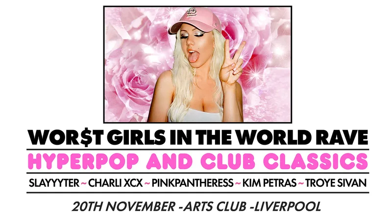 WOR$T GIRLS IN THE WORLD RAVE (Liverpool)