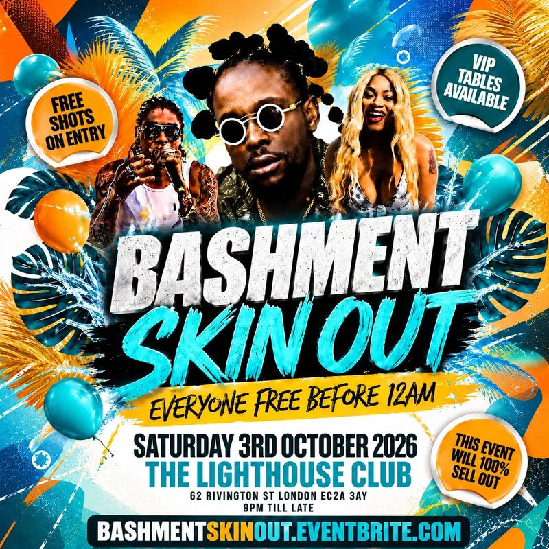 Bashment Skin Out - Everyone Free Before 12AM