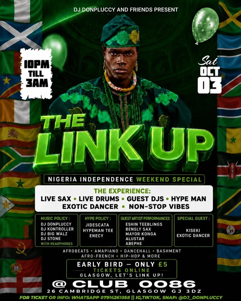 THE LINK UP: NIGERIA INDEPENDENCE WEEKEND SPECIAL π³π¬π₯