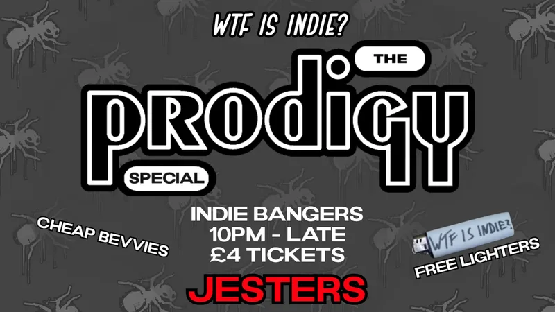 WTF IS INDIE? THE PRODIGY SPECIAL! 🐜