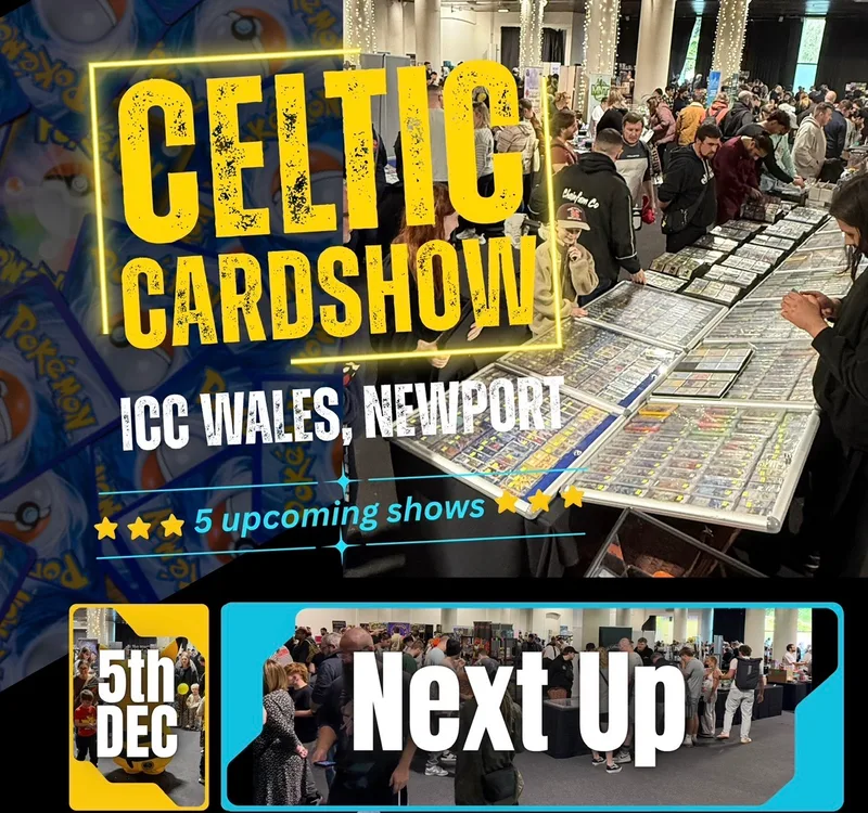 Celtic Cardshow, 5th December, ICC Wales