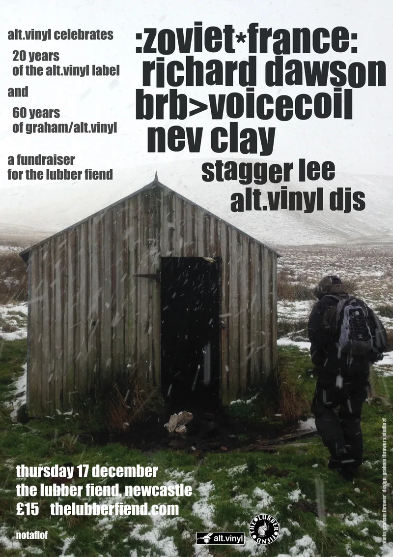 Alt Vinyl 20 Years Celebration - :Zoviet*France, Richard Dawson, brb voicecoil and Nev Clay with Stagger Lee, Jazzfinger and Alt Vinyl DJs