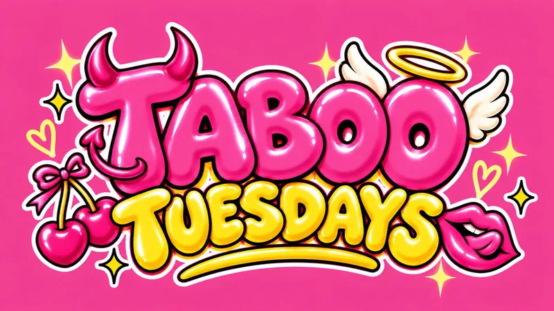 TABOO TUESDAYS 😈🍒
