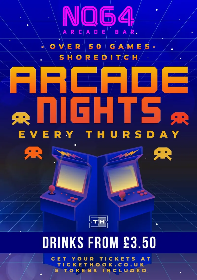 Arcade Nights @ NQ64 Shoreditch Thursday 8th October