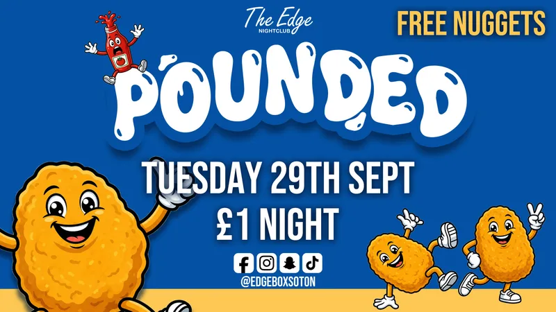 💥Pounded Tuesdays - £1 Drinks & Free Chicken Nuggets 🍗