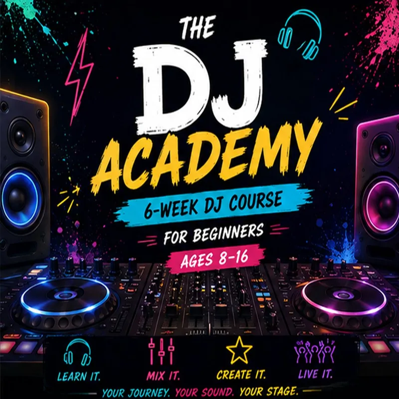The DJ Academy presents: 4-Week Beginners DJ Course (Ages 8-16)