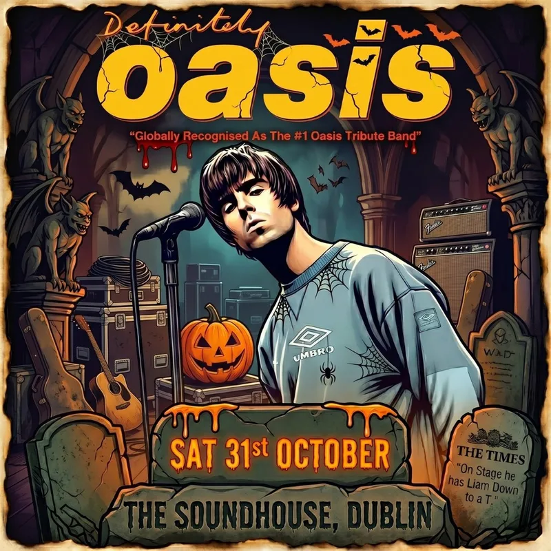 Definitely Oasis - Dublin Haloween