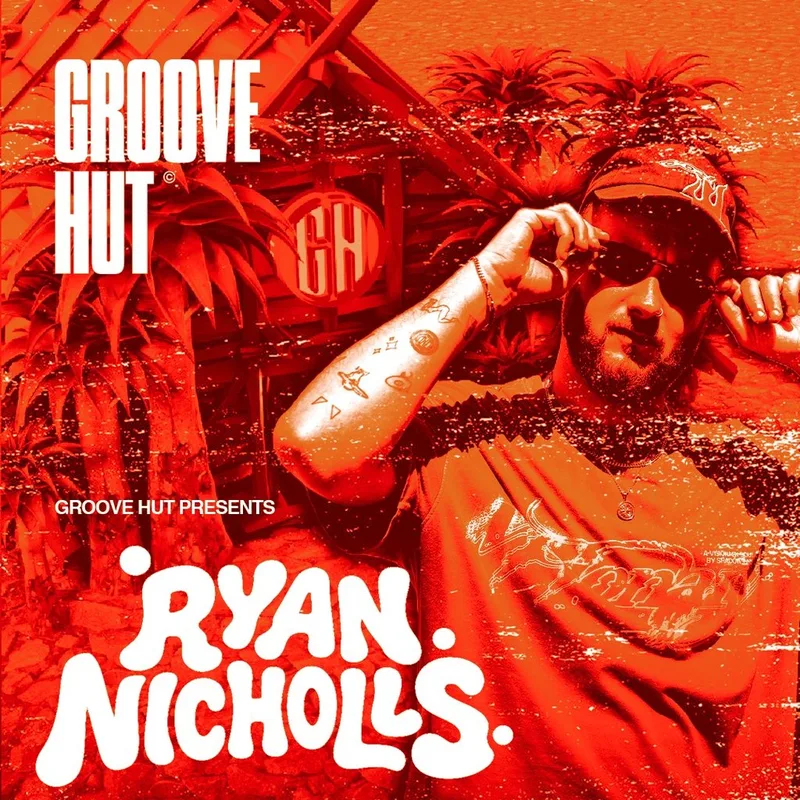 Groove Hut Presents: Ryan Nicholls