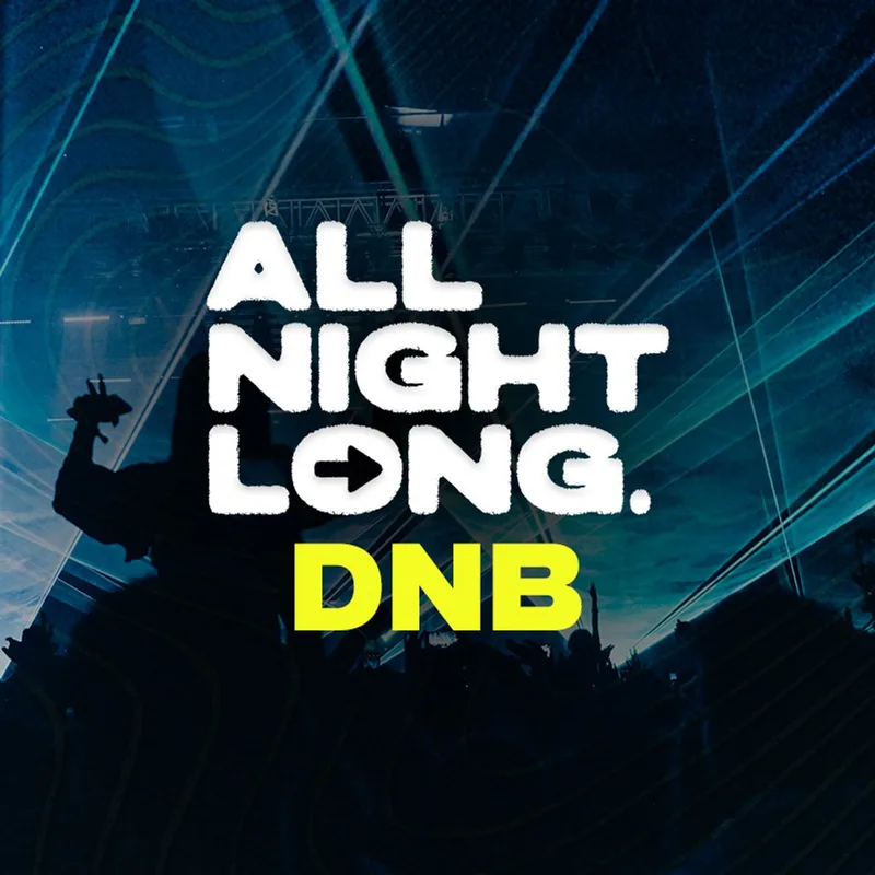 DnB All Night Long - Limited Free Tickets - Freshers Special