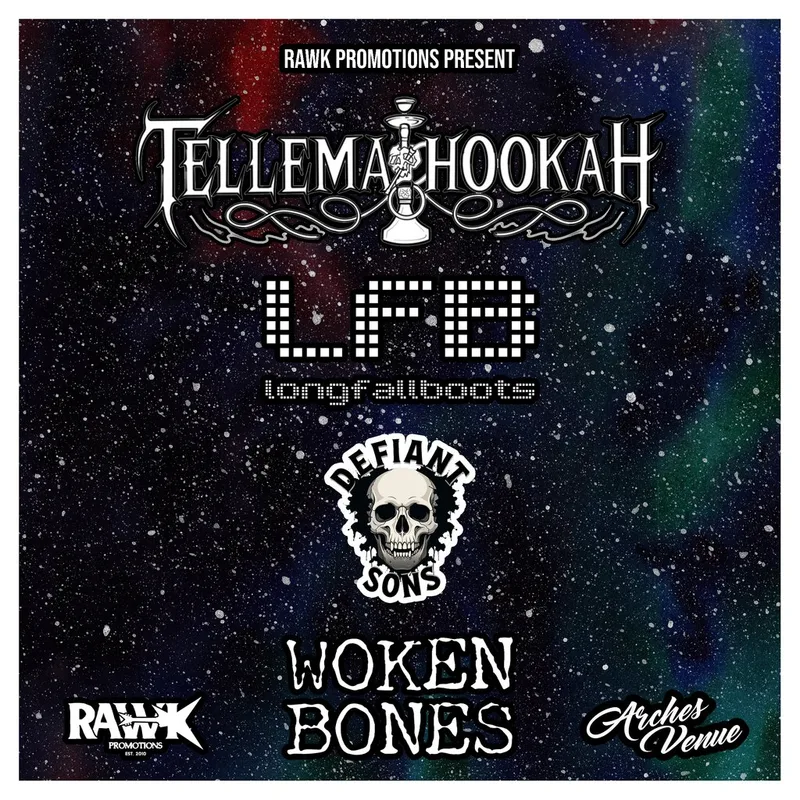 Tellemahookah, LongFallBoots, Defiant Sons, Woken Bones