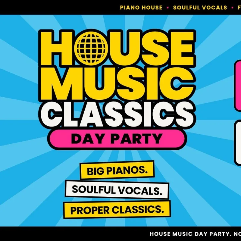 House Music Classics Day Party - Cheltenham