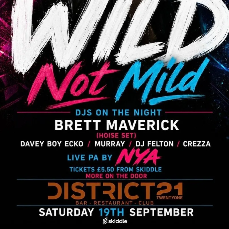 WILD - Brett Maverick- Saturday 19th September at District 21