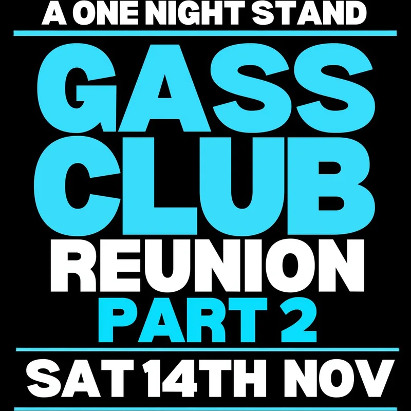 A One Night Stand ~ Gass Club Reunion - Part 2