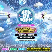 Bed By 10pm - Exeter