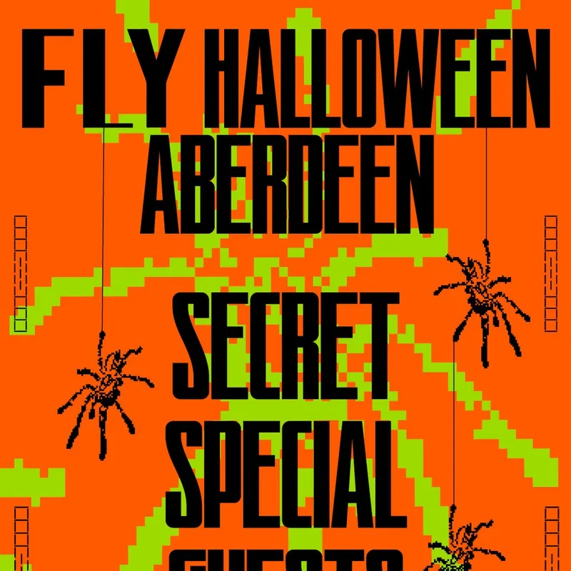 FLY Halloween Aberdeen | Secret Special Guests