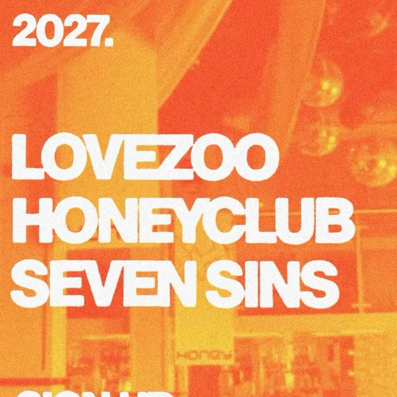 The HONEYCLUB Reunion PART DEUX LOVEZOO / SEVEN SINS Brighton