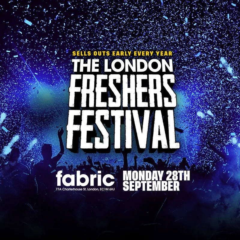The London Freshers Festival ft HUGE LINEUP